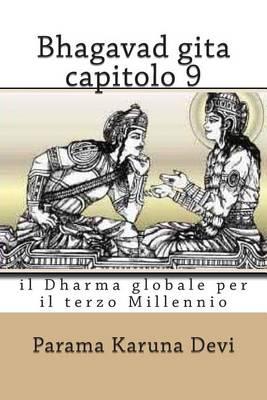 Bhagavad Gita - Capitolo 9: Il Dharma Globale Per Il Terzo Millennio