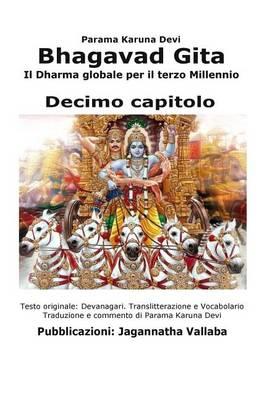 Bhagavad Gita - Capitolo 10: Il Dharma Globale Per Il Terzo Millennio