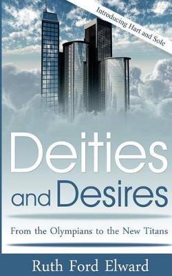 Deities and Desires: Vol. 1 Hart and Sole (Metaphysical Mystery, Fantasy Drama)