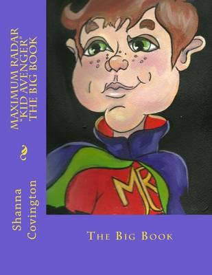 Maximum Radar ""Kid Avenger"" The Big Book