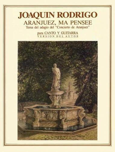 Aranjuez, Ma Pensee: Tema Del Adagio Del Concierto De Aranjuez