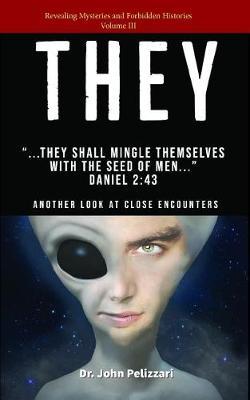 They: Another Look At Close Encounters