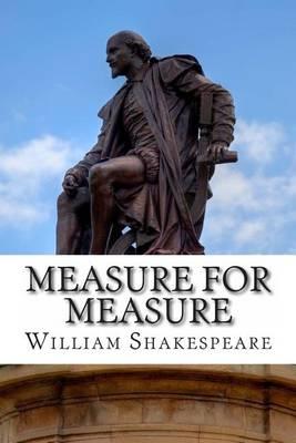 Measure for Measure: A Play