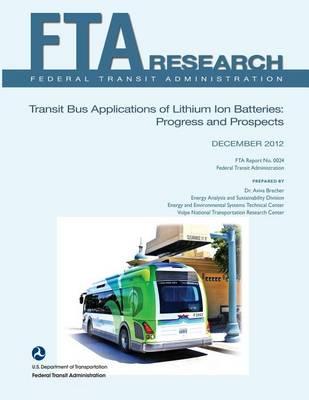 Transit Bus Applications of Lithium Ion Batteries: Progress and Prospects