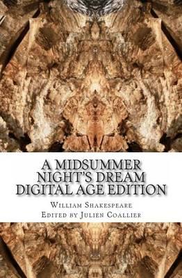 A Midsummer Night's Dream: Digital Age Edition