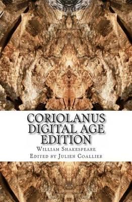 Coriolanus: Digital Age Edition