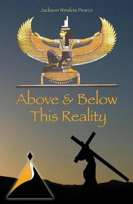 Above and Below This Reality