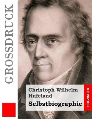 Selbstbiographie (Grossdruck)