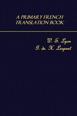 A Primary French Translation Book