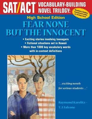 Fear None But the Innocent: High School Edition