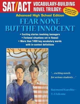 Fear None But The Innocent: Advanced High School Edition