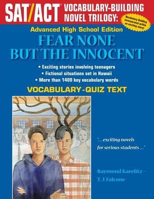 Fear None But The Innocent: Advanced High School Vocabulary-Quiz Text