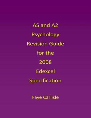 As and A2 Psychology Revision Guide for the Edexcel Specification