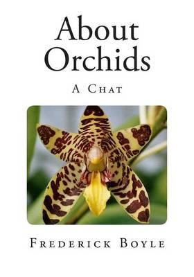 About Orchids: A Chat