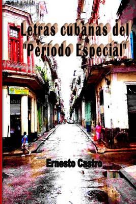 Letras Cubanas del  Periodo Especial