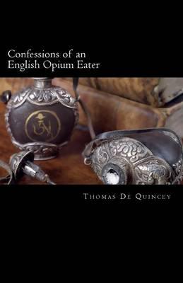 Confessions of an English Opium Eater