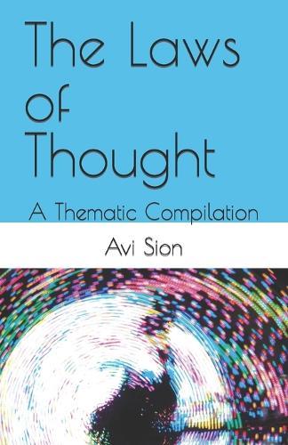 The Laws of Thought: A Thematic Compilation