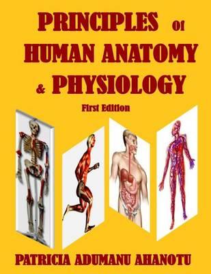 Principles of Human Anatomy & Physiology