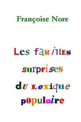 Les familles surprises du lexique populaire