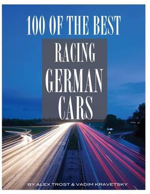 100 of the Best Racing German Cars