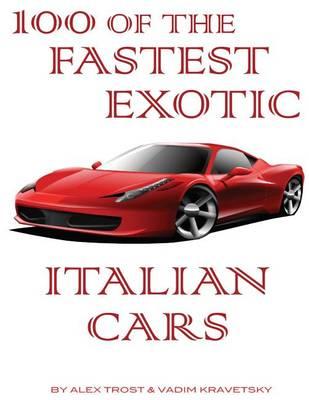 100 of the Fastest Exotic Italian Cars