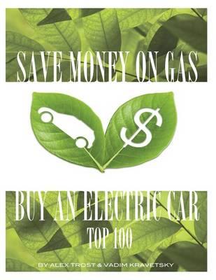 Save Money on Gas Buy a Electric Car