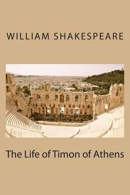 The Life of Timon of Athens