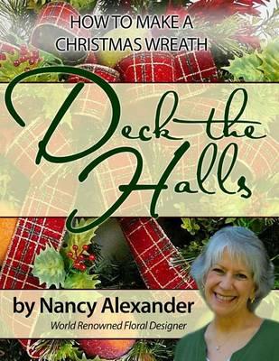 Deck The Halls: How to Make a Christmas Wreath