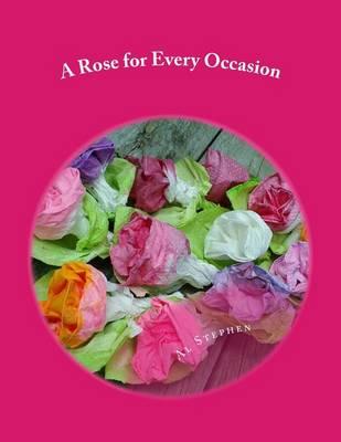 A Rose for Every Occasion: How to Make Paper Roses