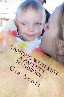 Camping With Kids: A Parent's Handbook