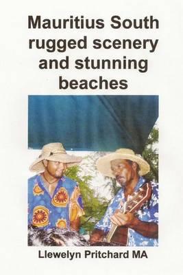 Mauritius South rugged scenery and stunning beaches: Un Souvenir Collezione di fotografie a colori con didascalie