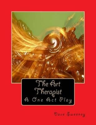 The Art Therapist: A One Act Play