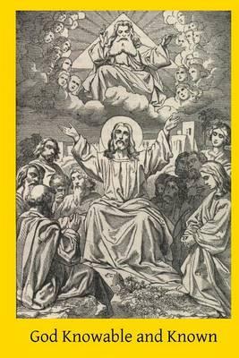 God Knowable and Known