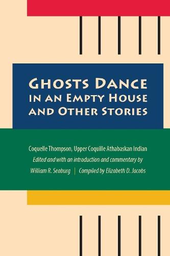 Ghosts Dance in an Empty House and Other Stories
