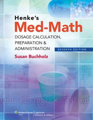 Straight A's in Nursing Pharmacology + Henke's Med-Math + Nursing2015 Drug Handbook Package