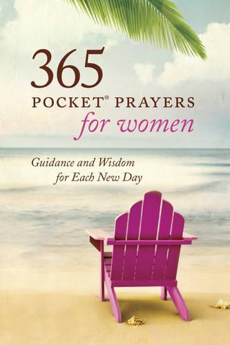 365 Pocket Prayers For Women: Guidance and Wisdom for Each New Day
