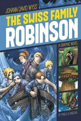Graphic Revolve Common Core Editions Swiss Family Robinson