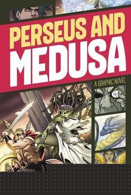 Graphic Revolve Common Core Editions Perseus and Medusa