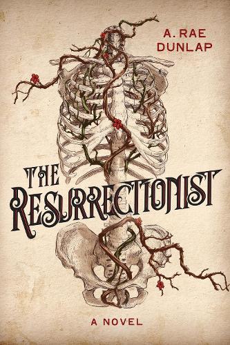 The Resurrectionist: A Twisty Gothic Mystery of Dark Scottish History