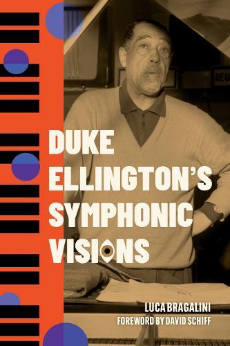 Duke Ellington's Symphonic Visions