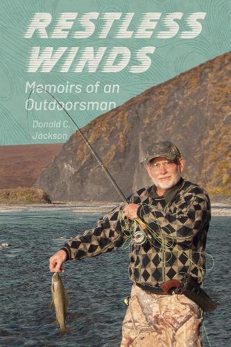 Restless Winds: Memoirs of an Outdoorsman