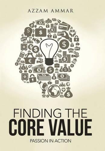 Finding the Core Value: Passion in Action