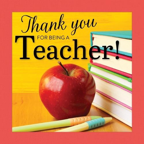 Thank You for Being a Teacher!