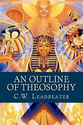 An Outline of Theosophy