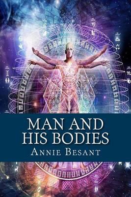 Man and His Bodies