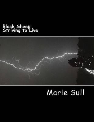 Black Sheep: Striving to Live
