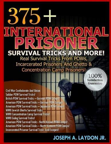 375+ International Prisoner Survival Tricks And More!