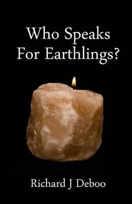 Who Speaks for Earthlings?: Collected thoughts
