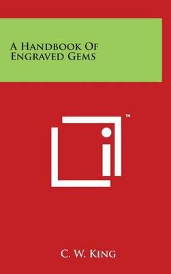 A Handbook of Engraved Gems