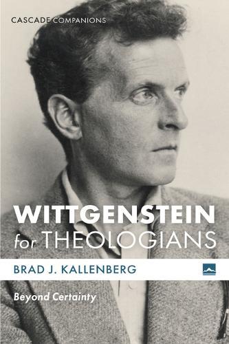 Wittgenstein for Theologians: Beyond Certainty
